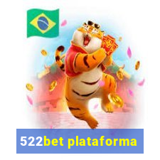 522bet plataforma